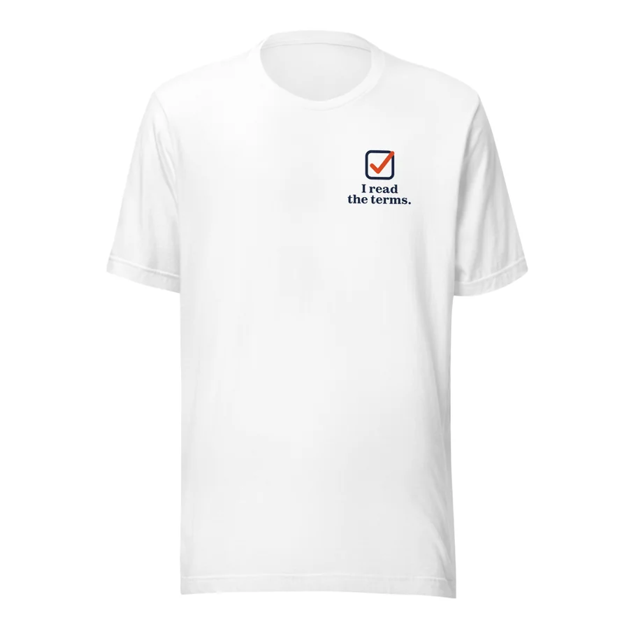 I Read the Terms Tee in White