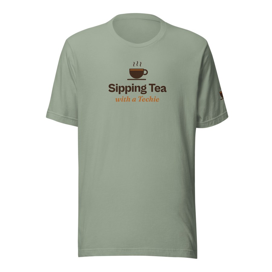 Sipping Tea Tee in Sage, Sipping Tea with a Techie design