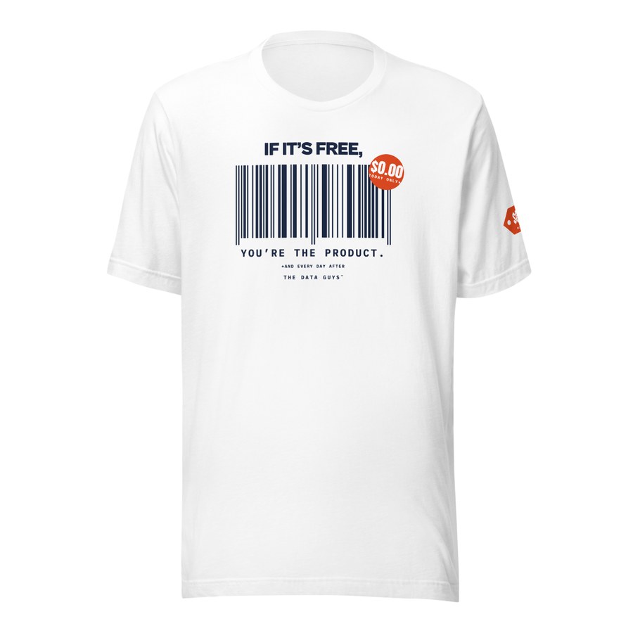 You’re the Product Tee in White, Hot Takes by The Data Guys™ design